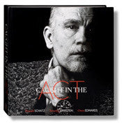 Caught In The Act: Actors Acting - Howard Schatz